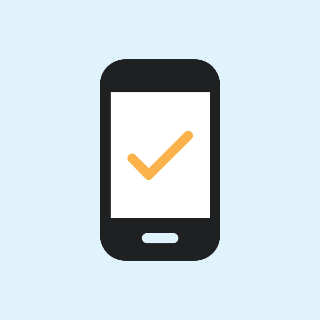 An illustration of a mobile phone screen with a check mark.
